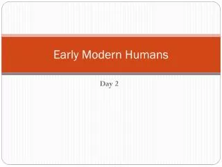Early Modern Humans