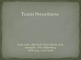 Team Sweetness