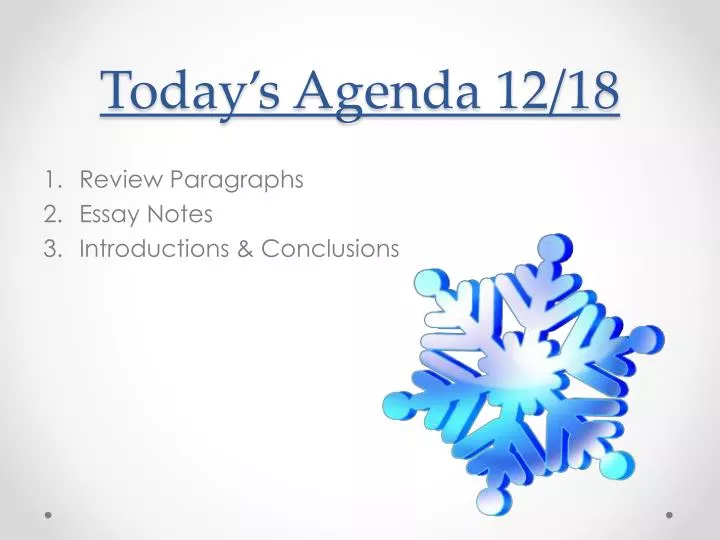 today s agenda 12 18