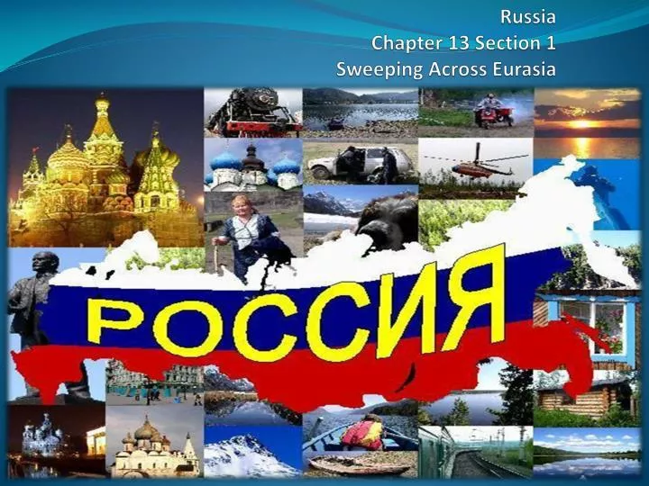 russia chapter 13 section 1 sweeping across eurasia