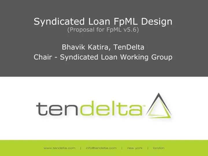 syndicated loan fpml design proposal for fpml v5 6