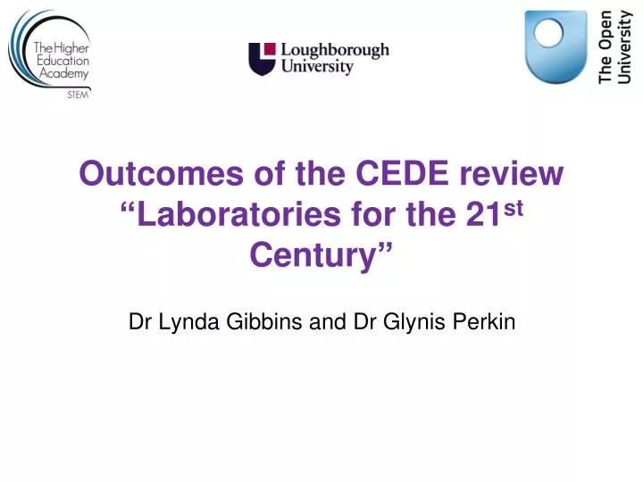outcomes of the cede review laboratories for the 21 st century