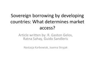 Sovereign borrowing by developing countries: What determines market access?
