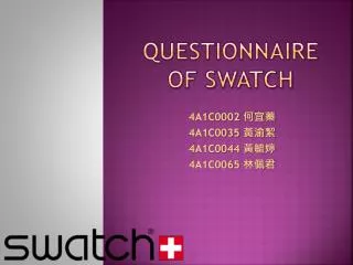 Questionnaire of Swatch