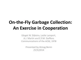 On-the-Fly Garbage Collection: An Exercise in Cooperation