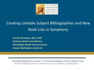 Creating Linkable Subject Bibliographies and New Book Lists in Symphony