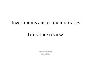 Investments and economic cycles Literature review