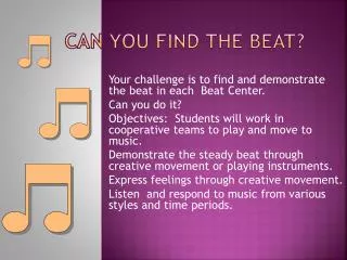 CAN YOU FIND THE BEAT?