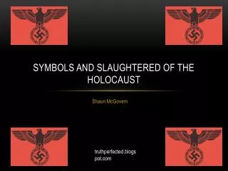 Symbols and Slaughtered of the Holocaust