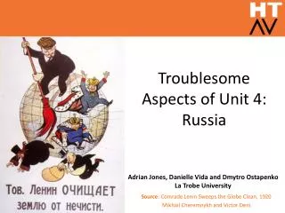 Troublesome Aspects of Unit 4: Russia