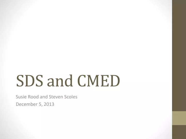 sds and cmed