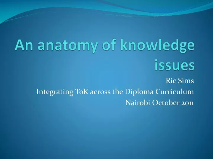 an anatomy of knowledge issues