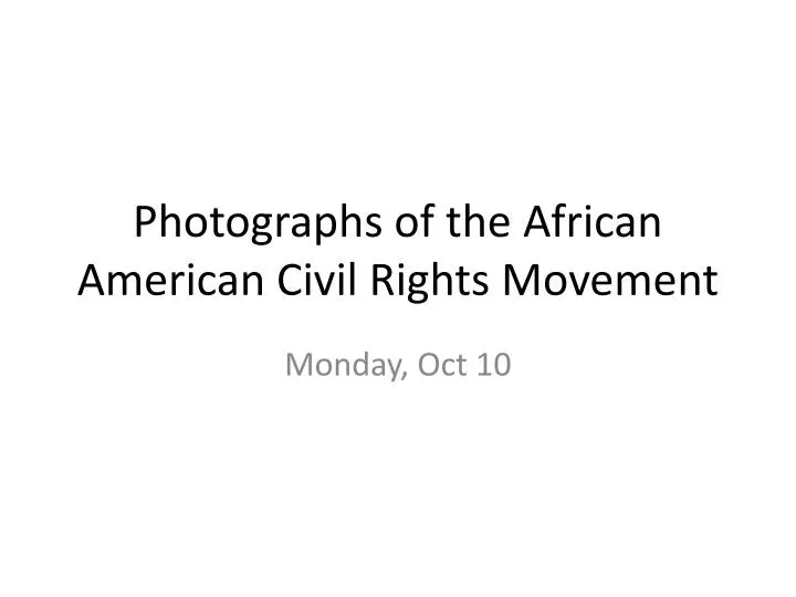 photographs of the african american civil rights movement