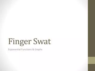 Finger Swat