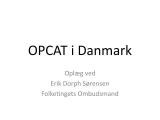 opcat i danmark