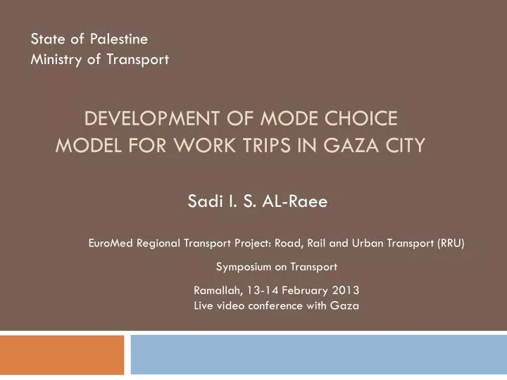 development of mode choice model for work trips in gaza city
