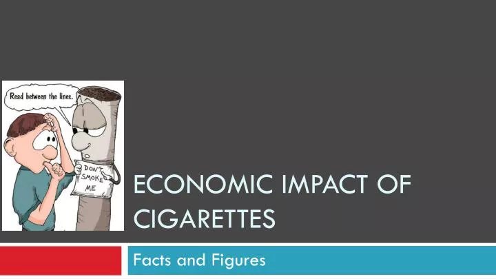 economic impact of cigarettes