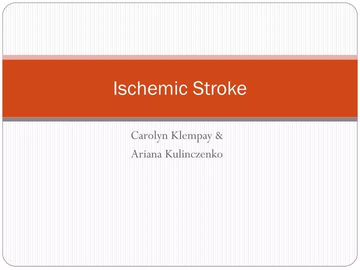ischemic stroke