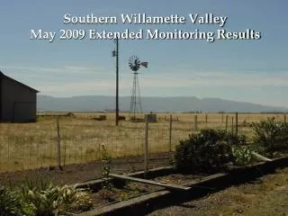 Southern Willamette Valley May 2009 Extended Monitoring Results