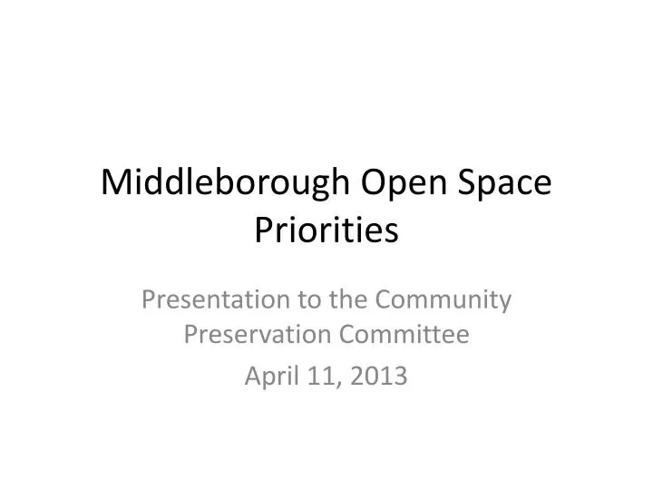 middleborough open space priorities