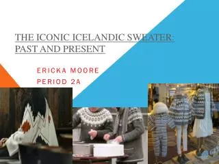 The Iconic Icelandic Sweater: Past and Present
