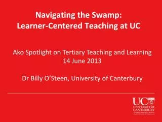 Navigating the Swamp: Learner-Centered Teaching at UC
