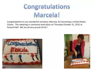 Congratulations Marcela!