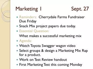 Marketing 1				Sept. 27
