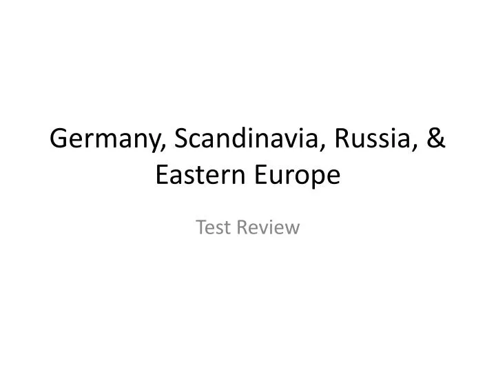germany scandinavia russia eastern europe