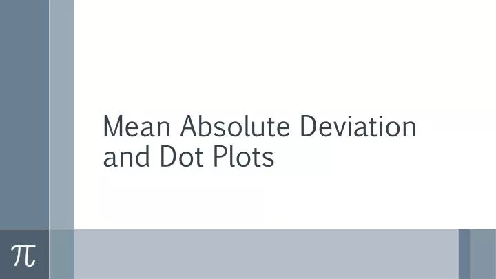 mean absolute deviation and dot plots