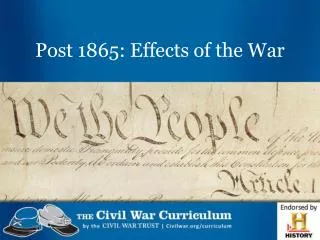 Post 1865: Effects of the War