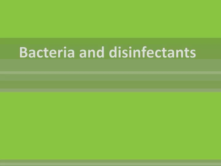 bacteria and disinfectants