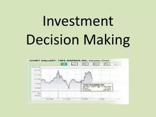 Investment Decision Making