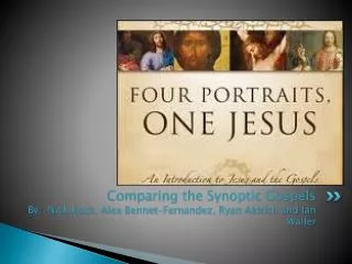 The Three Synoptic Gospels