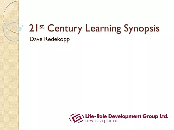 21 st century learning synopsis