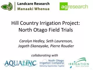 Hill Country Irrigation Project: North Otago Field Trials