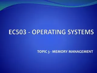 EC503 - OPERATING SYSTEMS