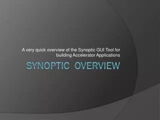 Synoptic Overview