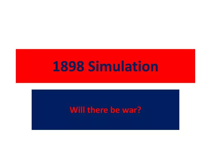 1898 simulation