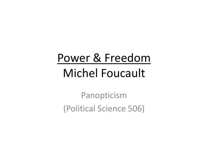 power freedom michel foucault