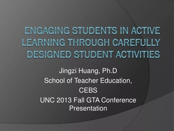 jingzi huang ph d school of teacher education cebs unc 2013 fall gta conference presentation