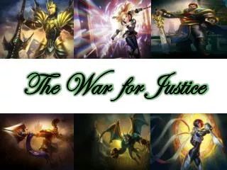The War for Justice