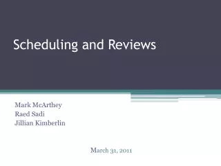 Scheduling and Reviews
