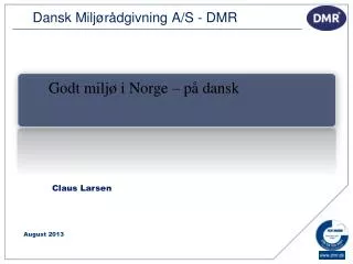 dansk milj r dgivning a s dmr