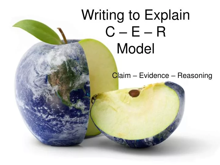writing to explain c e r model