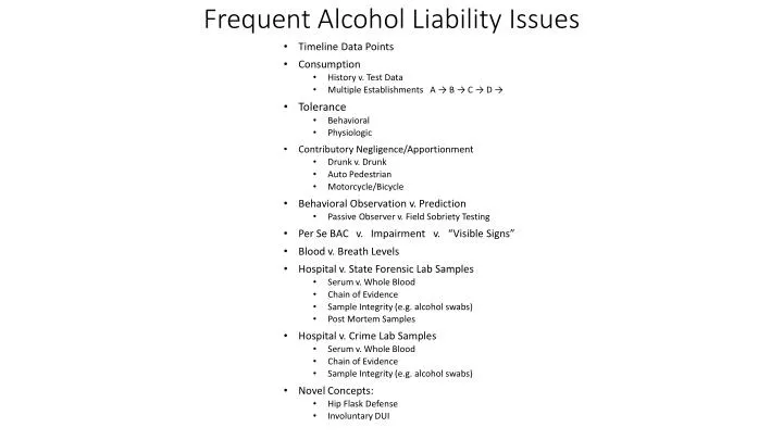 frequent alcohol liability issues
