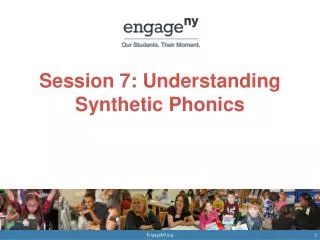 Session 7: Understanding Synthetic Phonics