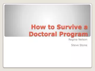 How to Survive a Doctoral Program