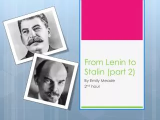From Lenin to Stalin (part 2)