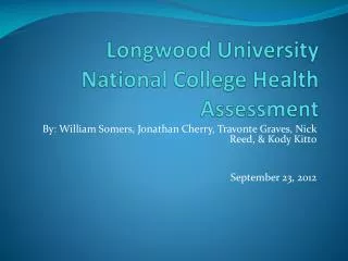 Longwood University National College Health Assessment